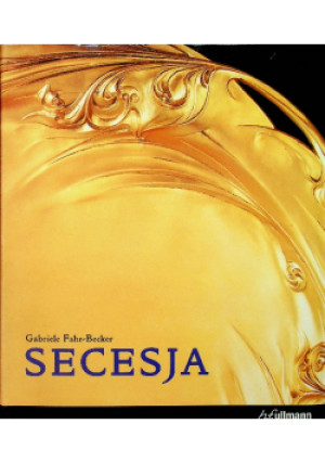 Secesja - Gabriele Fahr-Becker - książka  wyd. 2007