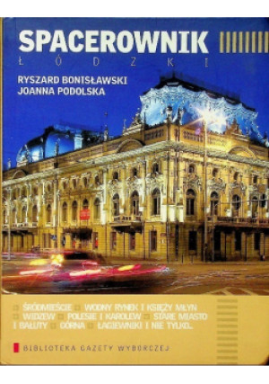 Spacernik łódzki - Joanna Podolska, Ryszard Bronisławski - książka  wyd. 2008