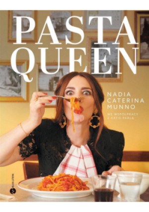 Pasta Queen - Caterina Munno Nadia - książka  wyd. 2024