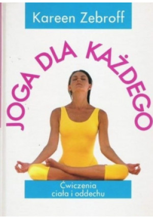 Joga dla każdego - Kareen Zebroff - książka  wyd. 1994