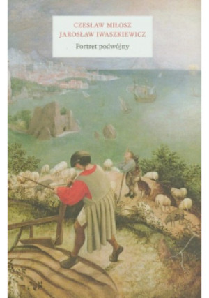 Portret podwójny - Czesław Miłosz, Jarosław Iwaszkiewicz - książka  wyd. 2011