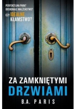 Za zamkniętymi drzwiami - B. A. Paris - książka  wyd. 2019