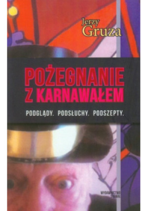 Pożegnanie z karnawałem - Jerzy Gruza - książka  wyd. 2014