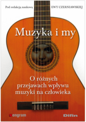 Muzyka i my - Ewa Czerniawska - książka  wyd. 2012