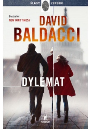 Dylemat - David Baldacci - książka  wyd. 2019