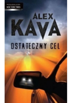 Ostateczny cel - Alex Kava - książka  wyd. 2014
