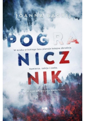 Pogranicznik - Joanna Bagrij - książka  wyd. 2021