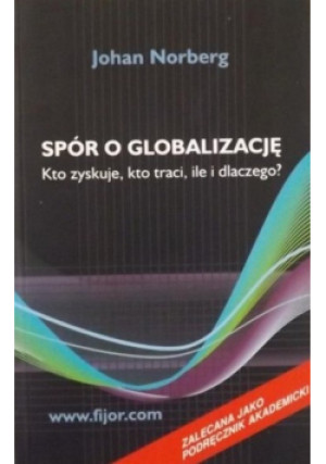 Spór o globalizację - Johan Norberg - książka  wyd. 2006