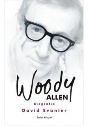 Woody Allen Biografia - Evanier David - książka  wyd. 2016