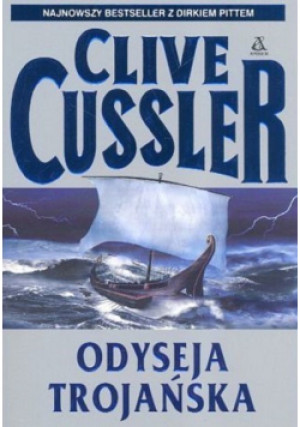 Odyseja trojańska - Clive Cussler - książka  wyd. 2004