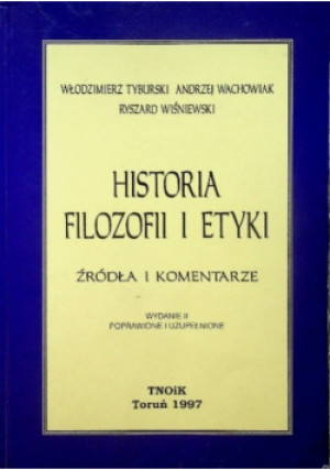 Historia filozofii i etyki - W. Tyburski, A. Wachowiak - książka  wyd. 1997