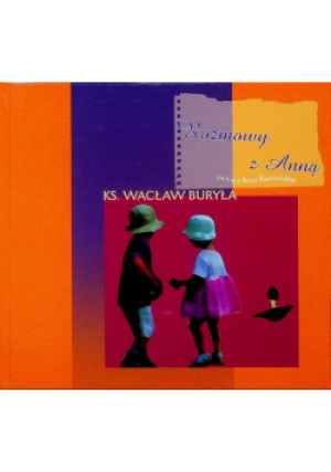 Rozmowy z Anną - Anna Buryła Wacław - książka  wyd. 2004