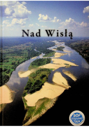 Nad Wisłą - Witold Lenart (red.) - książka  wyd. 2016