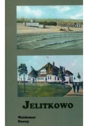 Jelitkowo - Waldemar Nocny - książka  wyd. 2009
