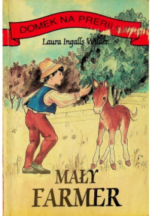 Mały farmer - Laura Ingalls Wilder - książka  wyd. 1994