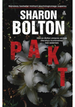 Pakt - Sharon Bolton - książka  wyd. 2021