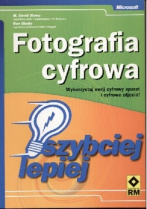 Fotografia cyfrowa - David Stone - książka  wyd. 2003