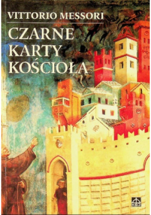 Czarne karty Kościoła - Vittorio Messori - książka  wyd. 1998