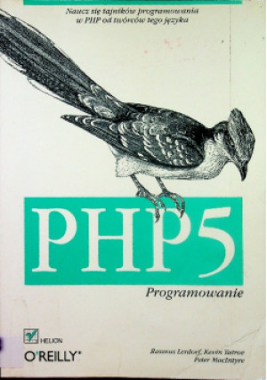 PHP5 Programowanie - Rasmus Lerdorf - książka  wyd. 2007