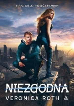 Niezgodna - Veronica Roth - książka fantasy wyd. 2014