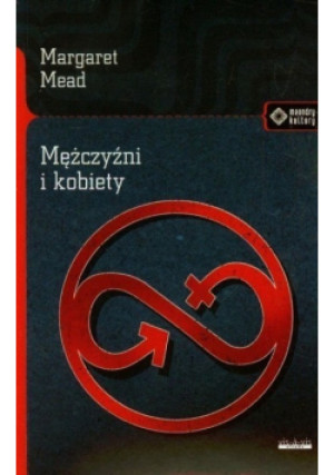 Mężczyźni i kobiety - Margaret Mead - książka  wyd. 2013