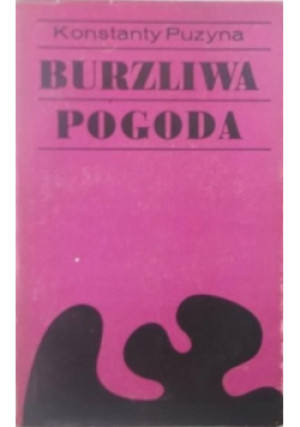 Burzliwa pogoda - Konstanty Puzyna - książka  wyd. 1980