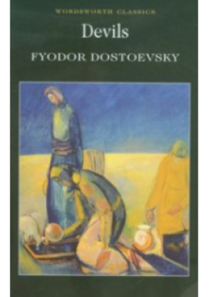Devils - Fyodor Dostoevsky - książka historyczna wyd. 2020