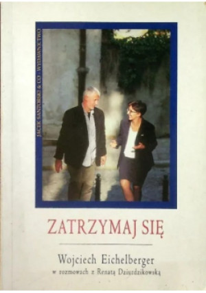 Zatrzymaj się - Wojciech Eichelberger - książka  wyd. 2000
