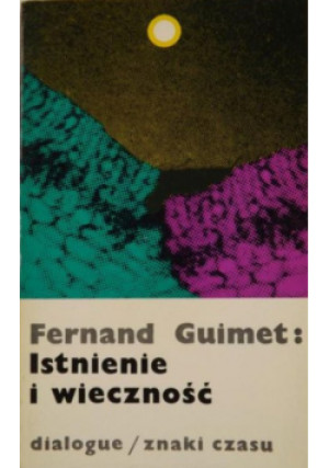 Istnienie i wieczność - Fernand Guimet - książka  wyd. 1978