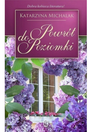 Powrót do Poziomki - Katarzyna Michalak - książka  wyd. 2014