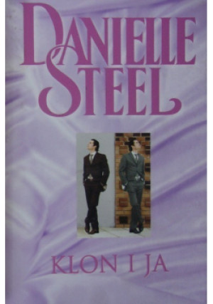 Klon i ja - Danielle Steel - książka  wyd. 2008