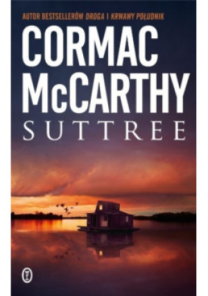 Suttree - Cormac McCarthy - książka  wyd. 2011