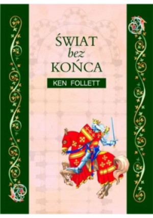 Świat bez końca - Ken Follett - książka historyczna wyd. 2008