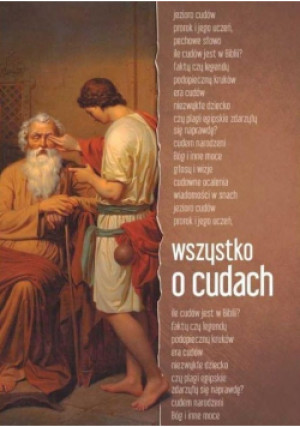 Wszystko o cudach - książka  wyd. 2017