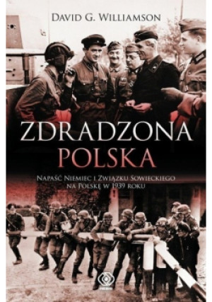 Zdradzona Polska - David G. Williamson - książka  wyd. 2015