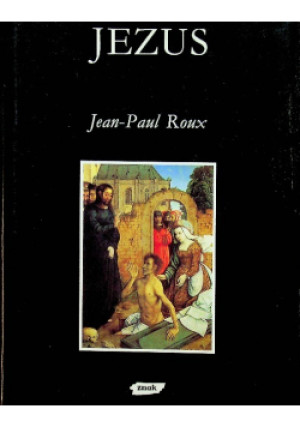 Jezus - Jean-Paul Roux - książka  wyd. 1995