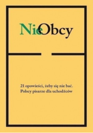NieObcy 21 opowieści żeby się nie bać - książka  wyd. 2015