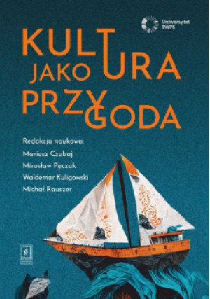 Kultura jako przygoda - książka  wyd. 2023
