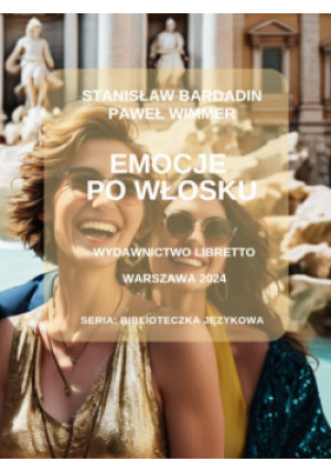 Emocje po włosku - Paweł Wimmer, Stanisław Bardadin - książka  wyd. 2024