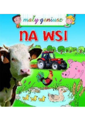 Mały geniusz - Na wsi - Jacques Beaumont - książka wyd. 2013