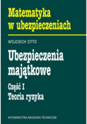 Ubezpieczenia majątkowe - Wojciech Otto - książka  wyd. 2008