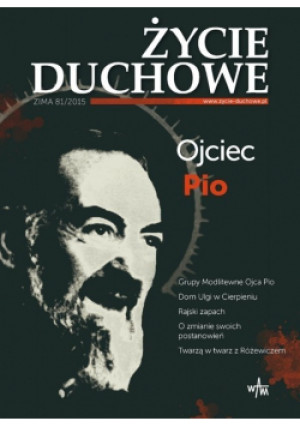Życie Duchowe Nr 81 - Praca Zbiorowa - książka  wyd. 2014
