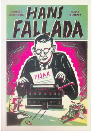 Pijak - Hans Fallada, Jakob Hinrichs - książka  wyd. 2018