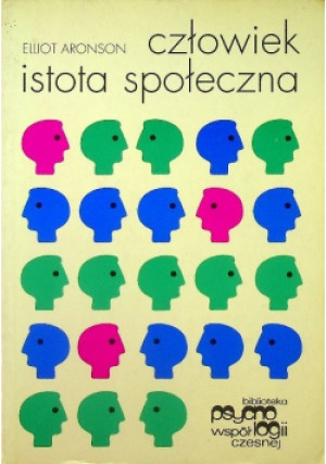 Człowiek istota społeczna - Elliot Aronson - książka  wyd. 1995