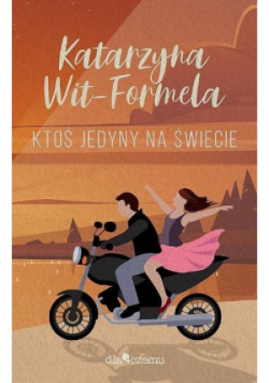 Ktoś jedyny na świecie - Renata Piątkowska - książka  wyd. 2012