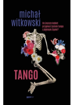 Tango - Michał Witkowski - książka  wyd. 2022
