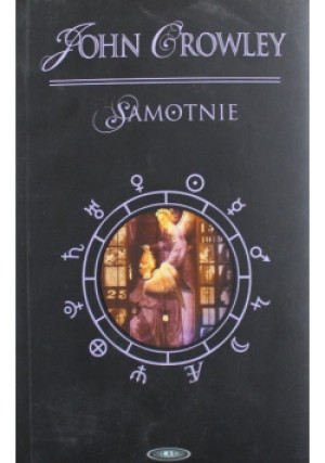 Samotnie - John Crowley - książka historyczna wyd. 2008