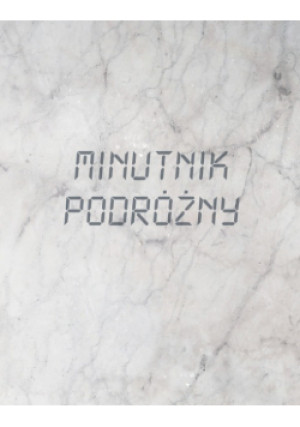 Minutnik podróżny - Jarosław Renk - książka  wyd. 2020