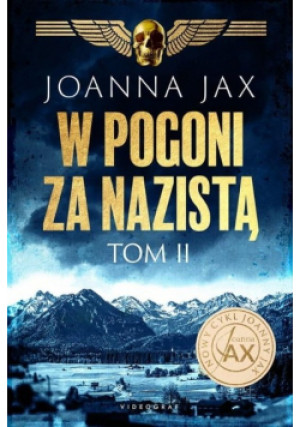 W pogoni za nazistą Tom II - Joanna Jax - książka  wyd. 2022