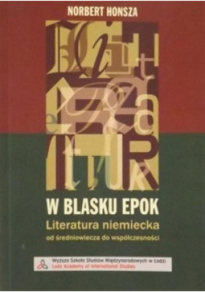W blasku epok - Norbert Honsza - książka  wyd. 2010